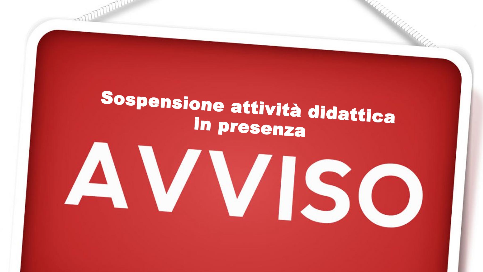 CIRCOLARE N. 354  – SOSPENSIONE ATTIVITA’ DIDATTICA IN PRESENZA – SANIFICAZIONE STRAORDINARIA DEI LOCALI SCOLASTICI
