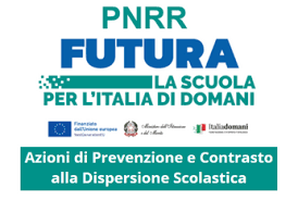 PNRR Azioni di prevenzione e contrasto alla dispersione scolastica (D.M. 170/2022)